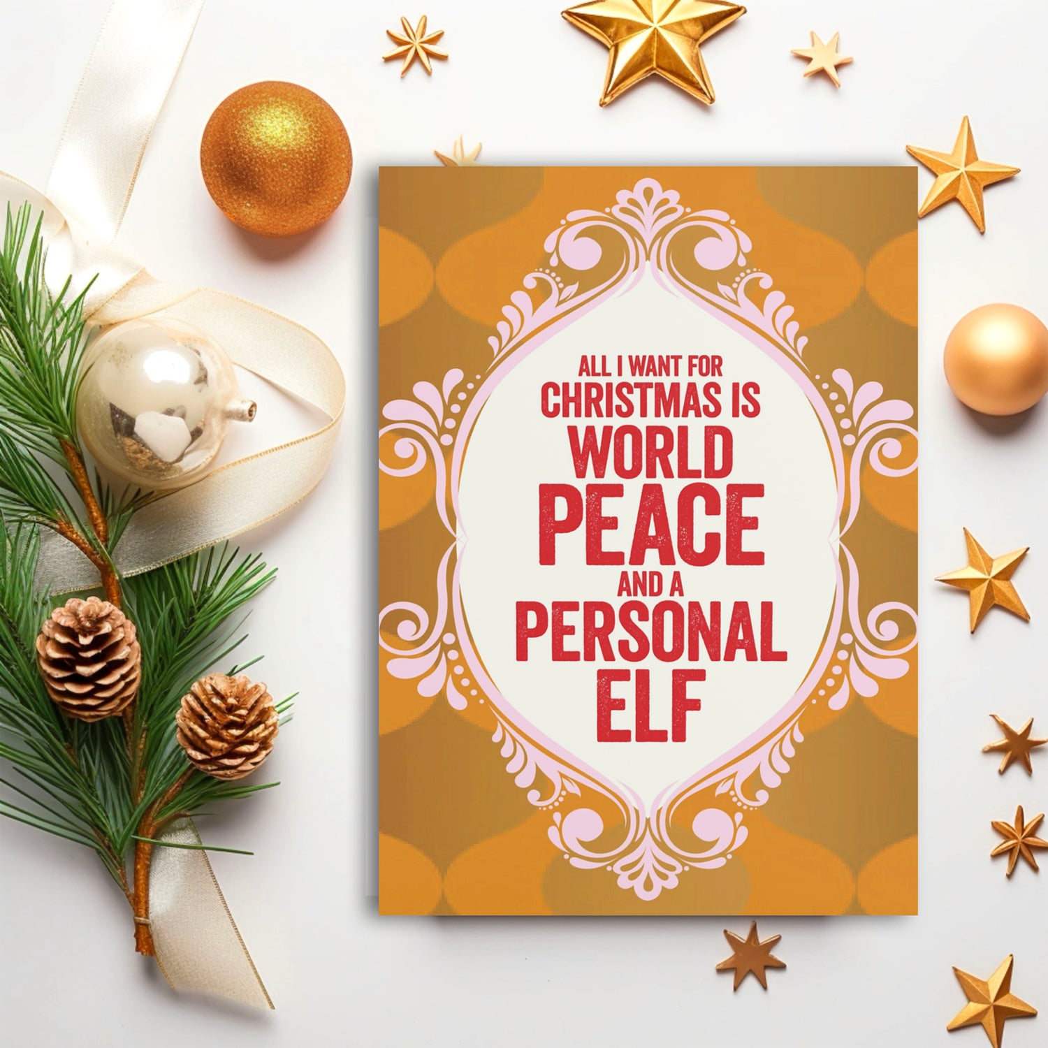 Funny Christmas Greeting Cards — "All I Want for Christmas Is World Peace and a Personal Elf"